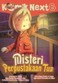 Komik Next G Misteri Perpustakaan Tua