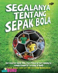 Segalanya Tentang Sepak Bola