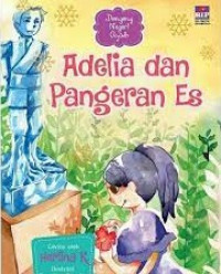 Adelia dan Pangeran Es